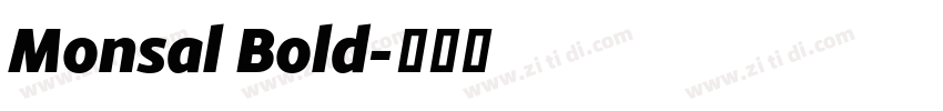 Monsal Bold字体转换